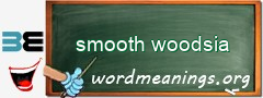 WordMeaning blackboard for smooth woodsia